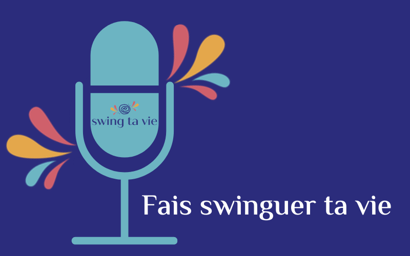 Fais swinguer ta vie